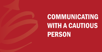 How to Communicate with a Cautious Person - Bud to Boss